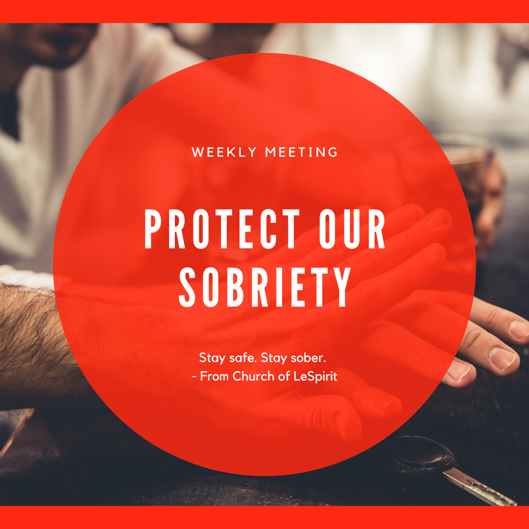 Protect Our Sobriety